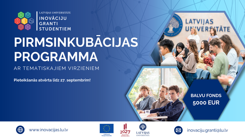 LU IAC izsludina pieteikšanos pirmsinkubācijas programmai ar jauniem tematiskajiem virzieniem