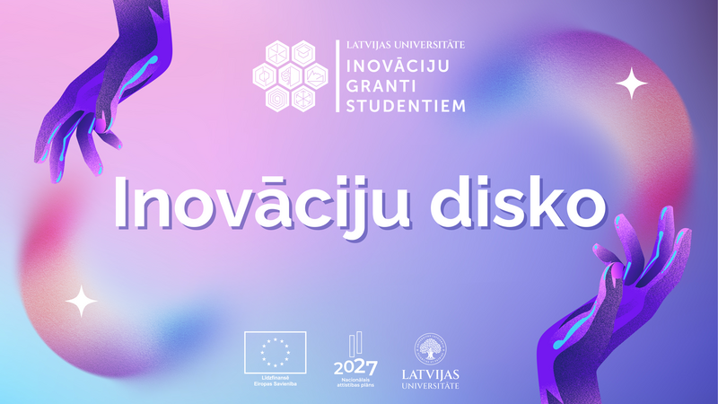 LU aicina uz “Inovāciju disko” – vietu, kur satiekas idejas, cilvēki un jaunas komandas